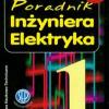 Tanio sprzedam Poradnik Inżyniera elektryka T.1  oferuje Ksiązki,e-booki dla elektryków